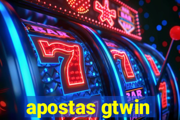 apostas gtwin